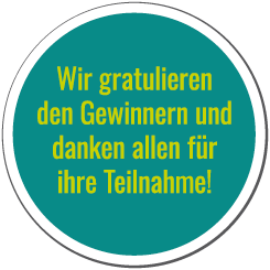 Wir gratulieren den Gewinnern und danken allen für ihre Teilnahme!