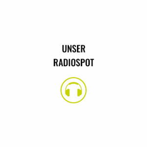 Unser Radiospot: Hier findest du unseren Radiospot.